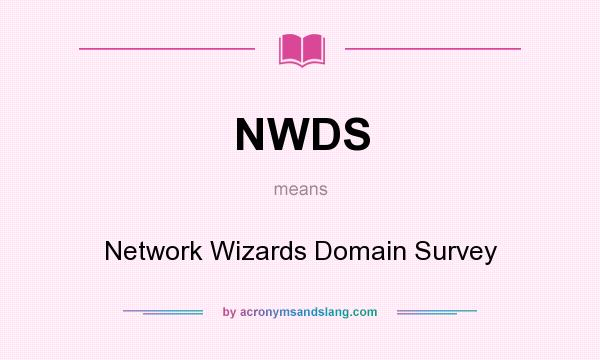 What does NWDS mean? It stands for Network Wizards Domain Survey