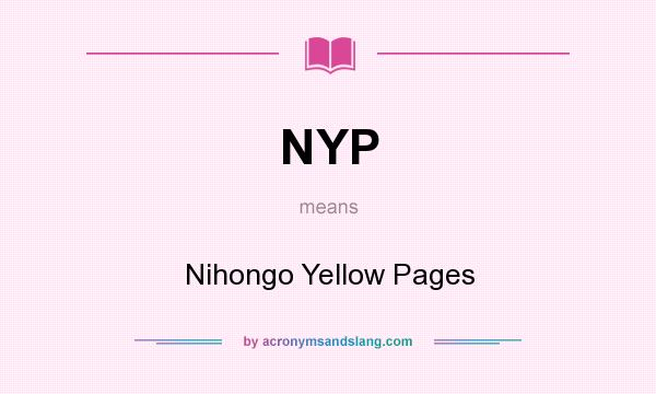 What does NYP mean? It stands for Nihongo Yellow Pages