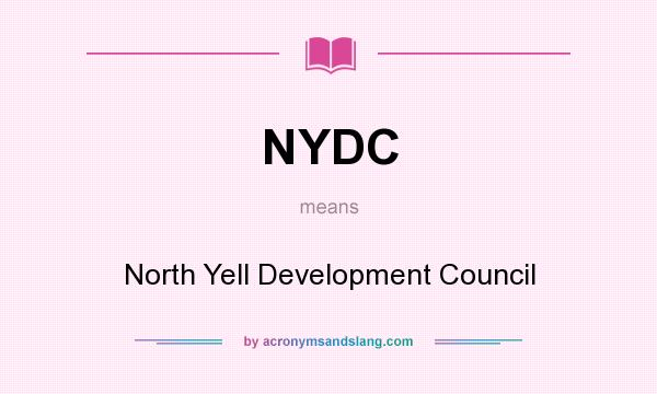 What does NYDC mean? It stands for North Yell Development Council