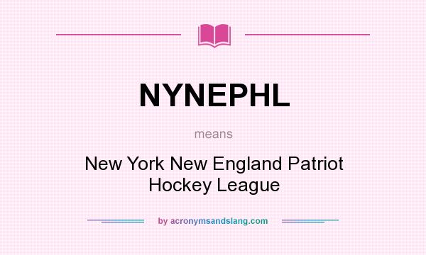 What does NYNEPHL mean? It stands for New York New England Patriot Hockey League
