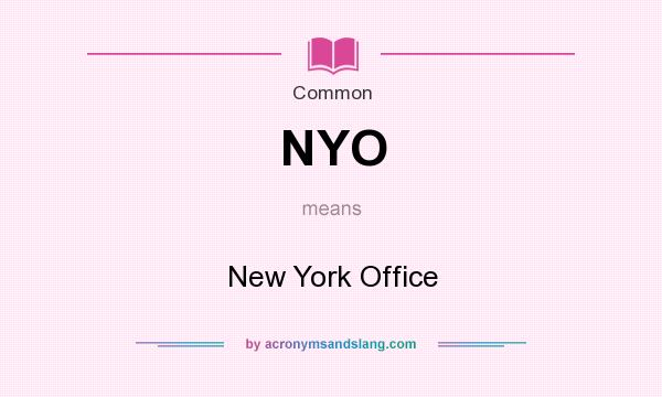 What does NYO mean? It stands for New York Office