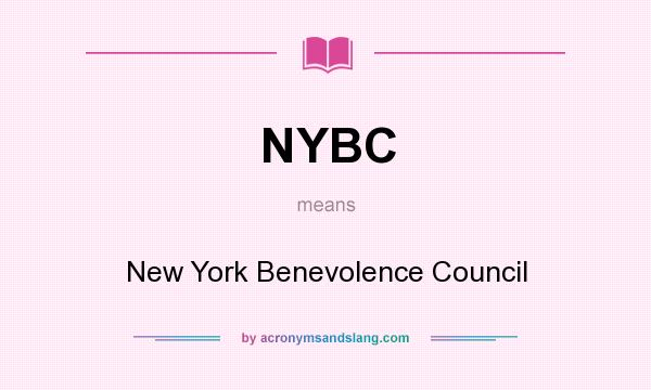 What does NYBC mean? It stands for New York Benevolence Council