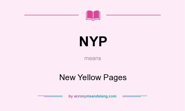 What does NYP mean? It stands for New Yellow Pages