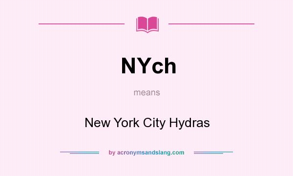 What does NYch mean? It stands for New York City Hydras
