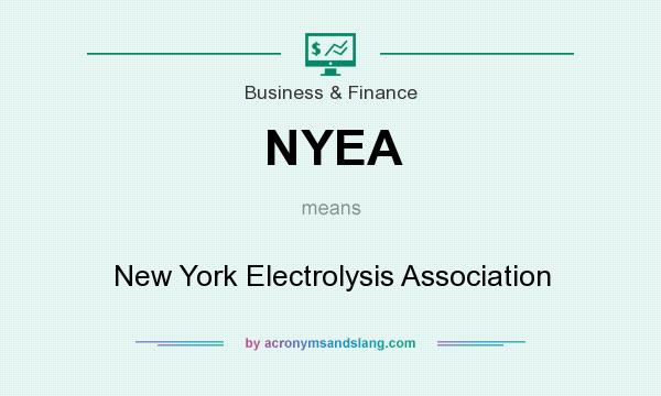 What does NYEA mean? It stands for New York Electrolysis Association