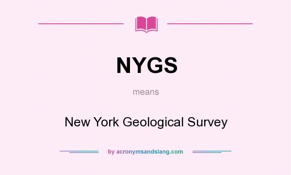 What does NYGS mean? It stands for New York Geological Survey