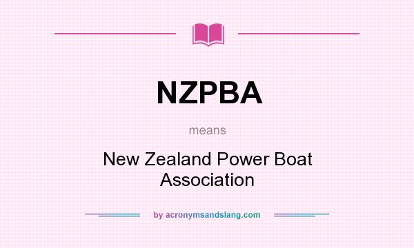 What does NZPBA mean? It stands for New Zealand Power Boat Association