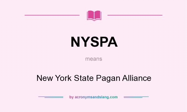 What does NYSPA mean? It stands for New York State Pagan Alliance