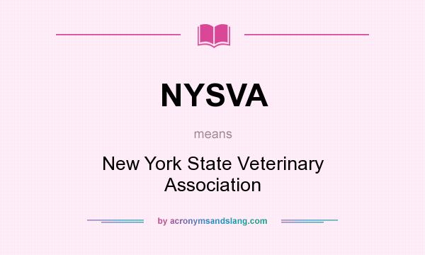 What does NYSVA mean? It stands for New York State Veterinary Association