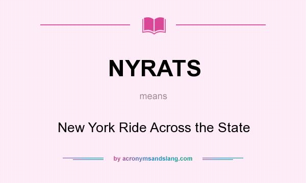What does NYRATS mean? It stands for New York Ride Across the State