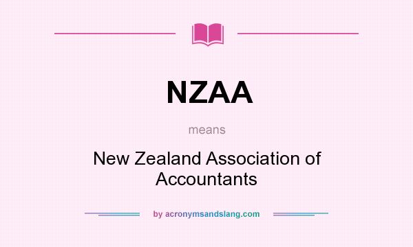What does NZAA mean? It stands for New Zealand Association of Accountants
