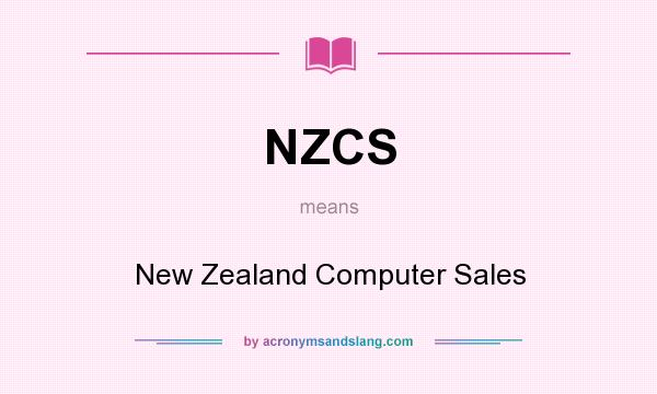 What does NZCS mean? It stands for New Zealand Computer Sales
