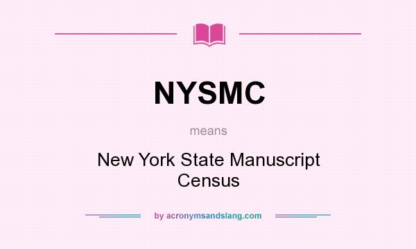 What does NYSMC mean? It stands for New York State Manuscript Census
