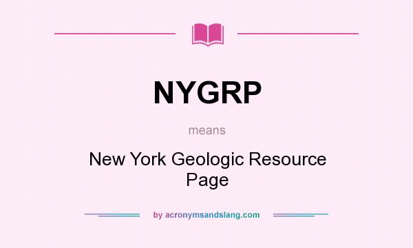 What does NYGRP mean? It stands for New York Geologic Resource Page