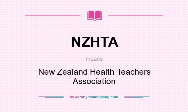 What does NZHTA mean? It stands for New Zealand Health Teachers Association
