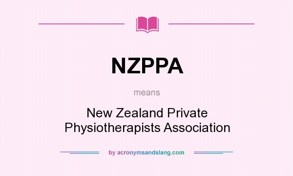 What does NZPPA mean? It stands for New Zealand Private Physiotherapists Association
