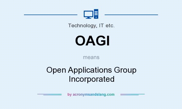 What does OAGI mean? It stands for Open Applications Group Incorporated