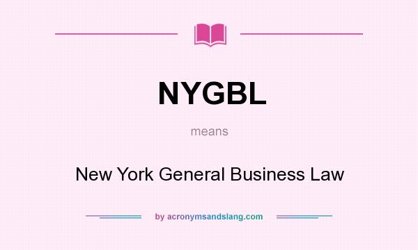 What does NYGBL mean? It stands for New York General Business Law