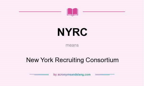 What does NYRC mean? It stands for New York Recruiting Consortium