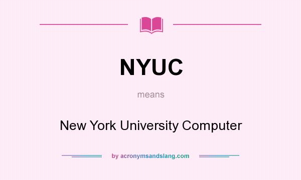 What does NYUC mean? It stands for New York University Computer
