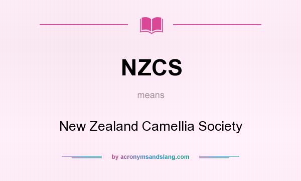 What does NZCS mean? It stands for New Zealand Camellia Society