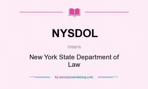 What does NYSDOL mean? It stands for New York State Department of Law
