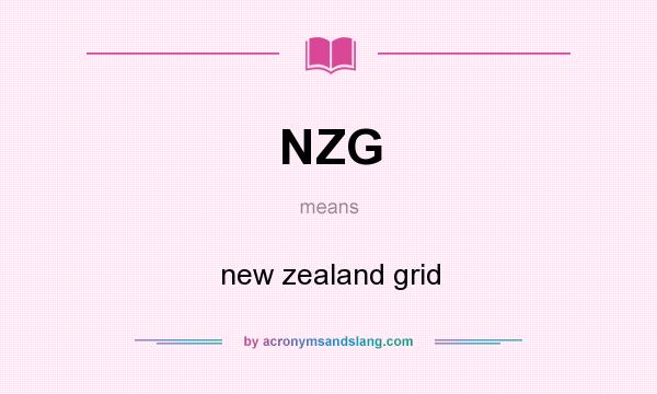 What does NZG mean? It stands for new zealand grid