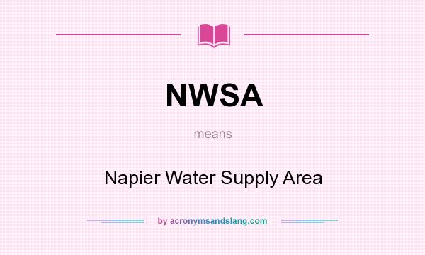 What does NWSA mean? It stands for Napier Water Supply Area