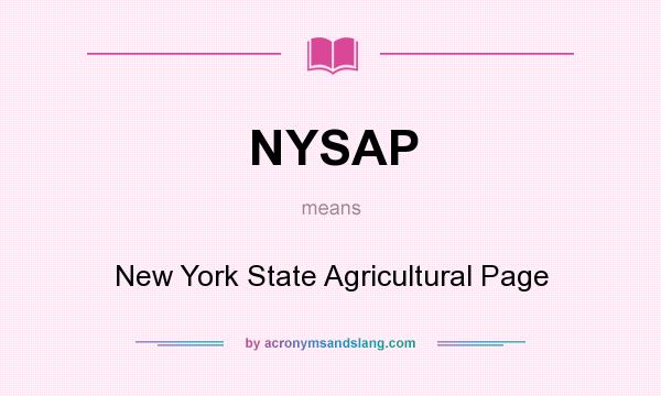 What does NYSAP mean? It stands for New York State Agricultural Page