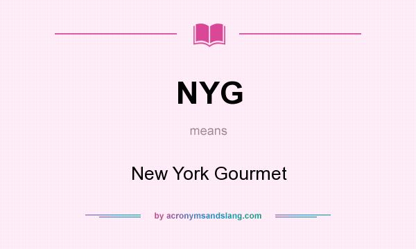 What does NYG mean? It stands for New York Gourmet