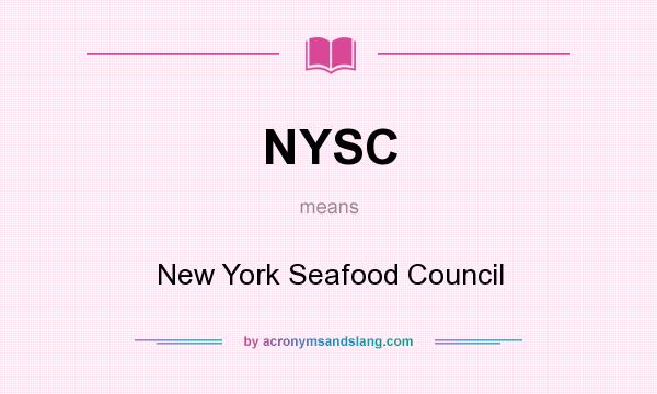 What does NYSC mean? It stands for New York Seafood Council