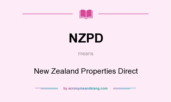 What does NZPD mean? It stands for New Zealand Properties Direct