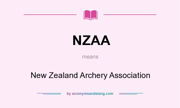 What does NZAA mean? It stands for New Zealand Archery Association