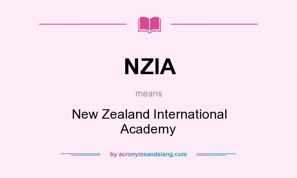 What does NZIA mean? It stands for New Zealand International Academy