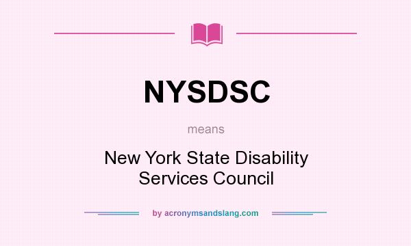 What does NYSDSC mean? It stands for New York State Disability Services Council