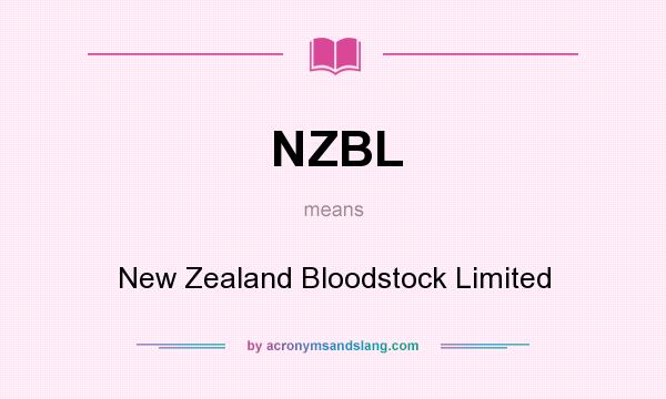What does NZBL mean? It stands for New Zealand Bloodstock Limited
