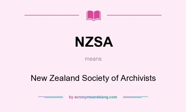 What does NZSA mean? It stands for New Zealand Society of Archivists