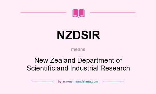 What does NZDSIR mean? It stands for New Zealand Department of Scientific and Industrial Research