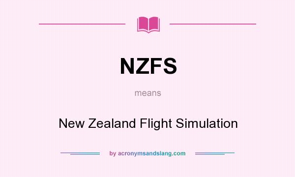 What does NZFS mean? It stands for New Zealand Flight Simulation