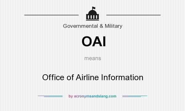 What does OAI mean? It stands for Office of Airline Information