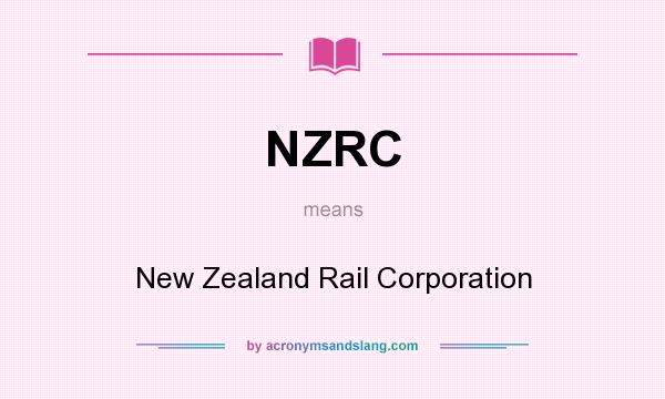 What does NZRC mean? It stands for New Zealand Rail Corporation