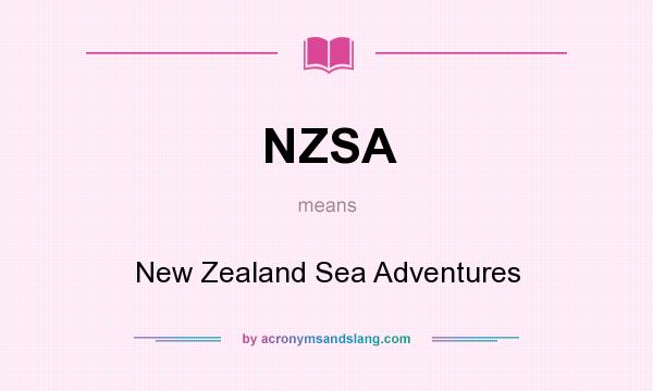 What does NZSA mean? It stands for New Zealand Sea Adventures