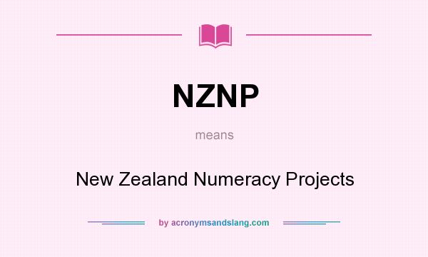 What does NZNP mean? It stands for New Zealand Numeracy Projects