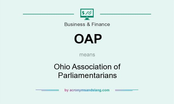 What does OAP mean? It stands for Ohio Association of Parliamentarians