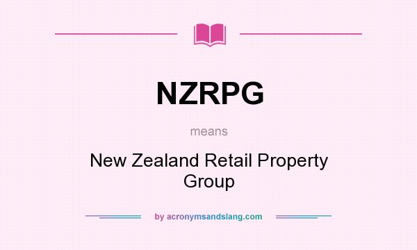 What does NZRPG mean? It stands for New Zealand Retail Property Group