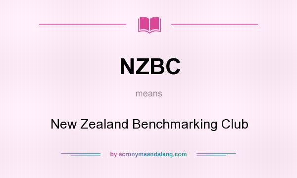 What does NZBC mean? It stands for New Zealand Benchmarking Club