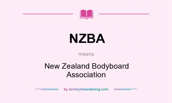What does NZBA mean? It stands for New Zealand Bodyboard Association