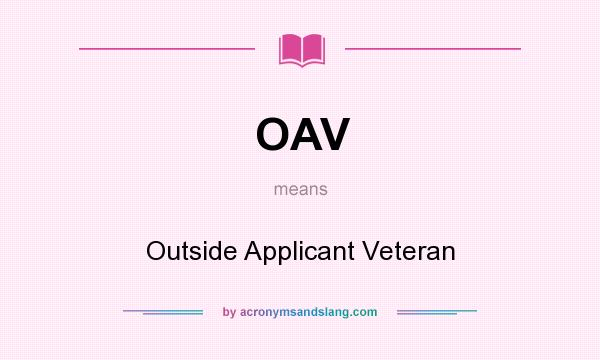 What does OAV mean? It stands for Outside Applicant Veteran
