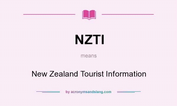 What does NZTI mean? It stands for New Zealand Tourist Information