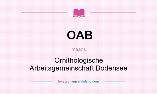 What does OAB mean? It stands for Ornithologische Arbeitsgemeinschaft Bodensee